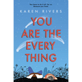 You Are the Everything