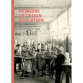 Pioneers of Design Education: New Perspectives on Schools of Decorative Arts as a Global Phenomenon