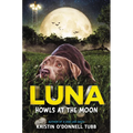 Luna Howls at the Moon