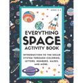 Everything Space Activity Book: Introduction to the Solar System through coloring, letters, numbers, mazes, and more.