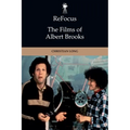 Refocus: The Films of Albert Brooks