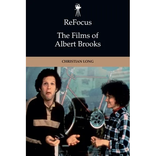 Refocus: The Films of Albert Brooks