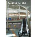 Death at the Mall: New and Selected Poems
