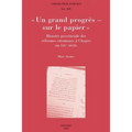 Un Grand Progres - Sur Le Papier. Histoire Provinciale Des Reformes Ottomanes a Chypre Au XIXe Siecle