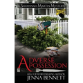 Adverse Possession: A Savannah Martin Novel