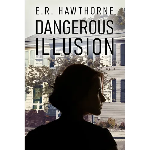 Dangerous Illusion