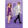 The Perfect Distraction: A Workplace Second Chance Romance