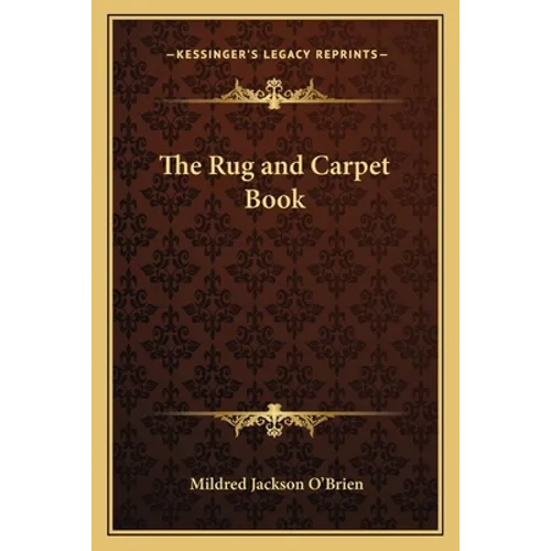 The Rug and Carpet Book