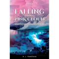 Falling from a Pink Cloud