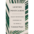 Lenten Postcards: Daily Devotions Inspired by the Book of Common Prayer