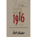 The 1916 Project: The Lyin', The Witch and the War We're In