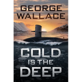 Cold Is the Deep