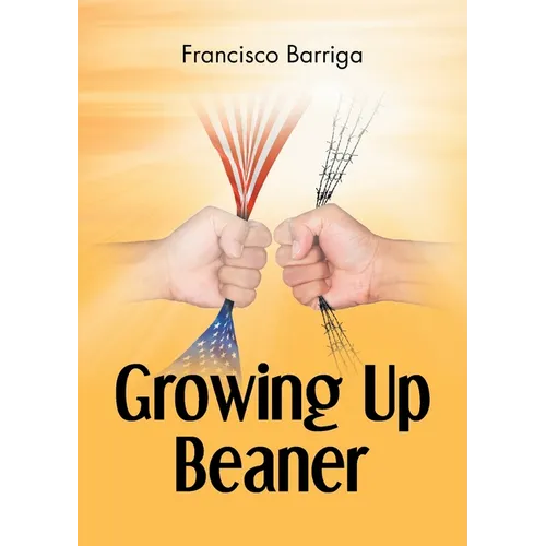 Growing Up Beaner