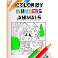 Color By Numbers Animals: Beginner Colouring Activities for Kids Ages 3-5 4-6-8 Easy fun brain games, Children's Coloring Puzzle Book Collection