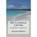 My Catholic Letter: Catholic Answers