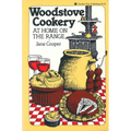 Woodstove Cookery: At Home on the Range