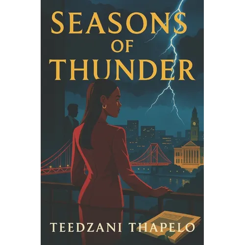 Seasons of Thunder: Volume I