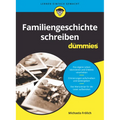Familiengeschichte schreiben für Dummies