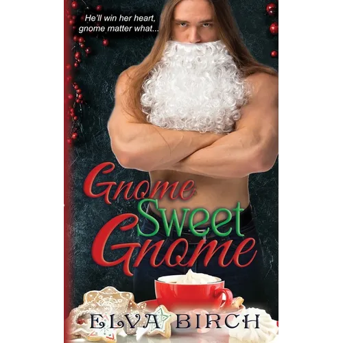 Gnome Sweet Gnome