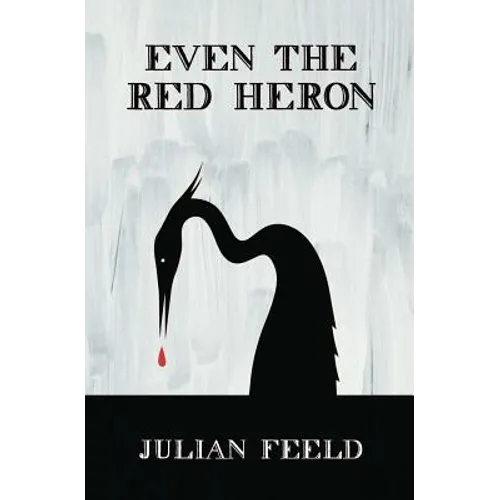 Even the Red Heron