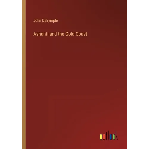 Ashanti and the Gold Coast