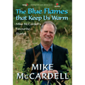 The Blue Flames That Keep Us Warm: Mike McCardell's Favourite Stories