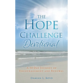 The Hope Challenge Devotional: A 50 Day Journey of Encouragement and Renewal