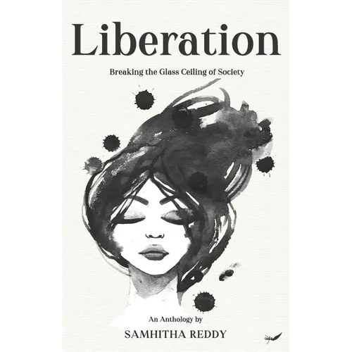 Liberation: Breaking the Glass Ceiling of Society