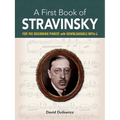 A First Book of Stravinsky: For the Beginning Pianist with Downloadable Mp3s