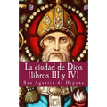 La ciudad de Dios III y IV