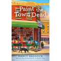 Paint the Town Dead