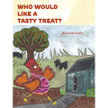 Who Would Like a Tasty Treat?