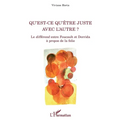 Qu'est-ce qu'être juste avec l'autre ?: Le différend entre Foucault et Derrida à propos de la folie