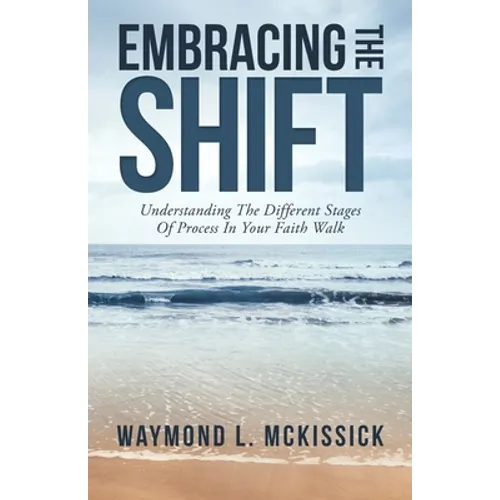 Embracing the Shift: Understanding the Different Stages of Process in Your Faith Walk