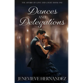 Dances and Delegations