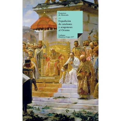 Expedición de catalanes y aragoneses al Oriente