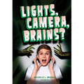 Lights, Camera, Brains?