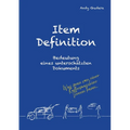 Item Definition - Bedeutung eines unterschätzten Dokuments: Was man von einer Kaffeemaschine lernen kann...
