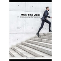 Win The Job: Interviewing for Success