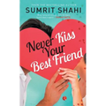 Never Kiss your Best Friend