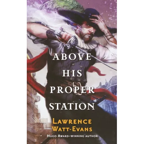 Above His Proper Station