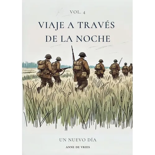 Viaje a través de la noche: Vol. 4: Un nuevo día