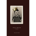 Prince Patrick A Memoir