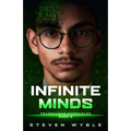 Infinite Minds: A Science Fiction Thriller