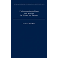 Pleistocene Amphibians and Reptiles in Britain and Europe