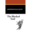 The Blocked Trail