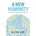 A New Humanity: Embracing Our Responsibility for the Earth