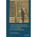 "The Stereoscope" and Other Mystical Tales from St. Petersburg
