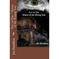 Eye on You - House of the Rising Son