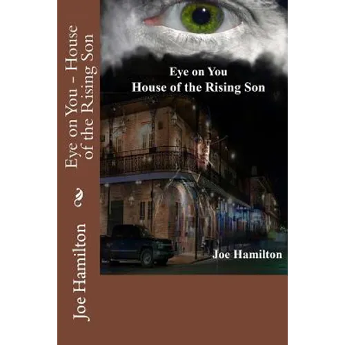 Eye on You - House of the Rising Son